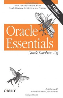 Oracle Essentials: Oracle Database 10g 3rd Edition