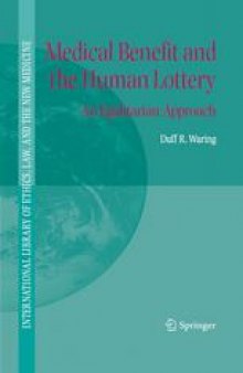 Medical Benefit And The Human Lottery: An Egalitarian Approach to Patient Selection