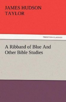 A ribband of blue and other Bible studies