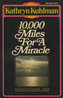 10,000 miles for a miracle