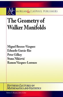 The Geometry of Walker Manifolds 