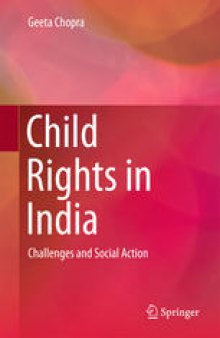 Child Rights in India: Challenges and Social Action