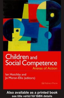 Children And Social Competence: Arenas of Action
