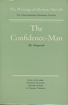 The Confidence-Man (The Writings of Herman Melville, Volume 10)