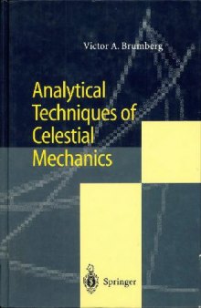 Analytical Techniques of Celestial Mechanics