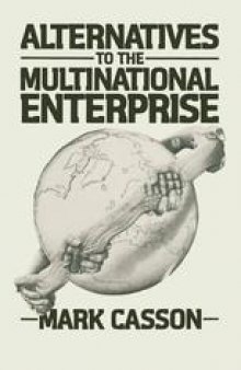Alternatives to the Multinational Enterprise
