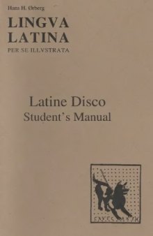 Pars I: Latine Disco: Student’s Manual