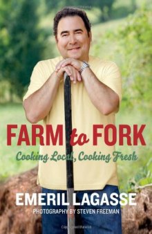 Farm to Fork: Cooking Local, Cooking Fresh