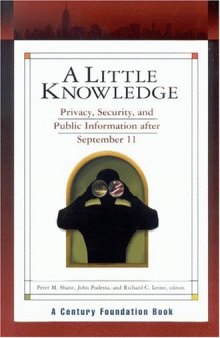 A Little Knowledge: Privacy, Security, and Public Information after September 11