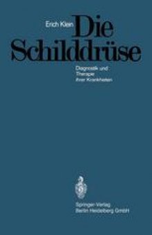 Die Schilddruse: Diagnostik und Therapie ihrer Krankheiten
