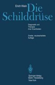 Die Schilddrüse: Diagnostik und Therapie ihrer Krankheiten