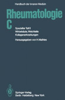 Rheumatologie C: Spezieller Teil II Wirbelsäule, Weichteile, Kollagenerkrankungen