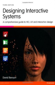 Designing Interactive Systems: A Comprehensive Guide to HCI, UX and Interaction Design