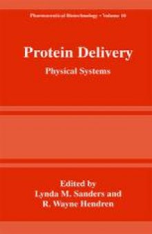 Protein Delivery: Physical Systems