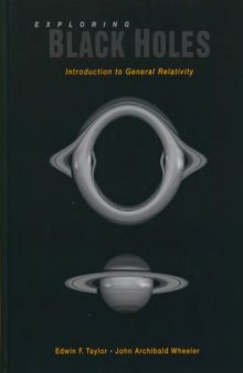Exploring black holes : introduction to general relativity