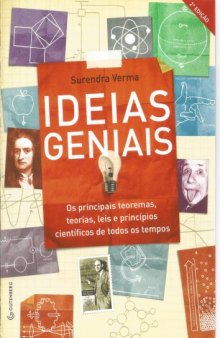 Ideias geniais - os principais teoremas, teorias, leis e princípios científicos de todos os tempos