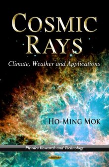 Cosmic Rays: Climate, Weather and Applications