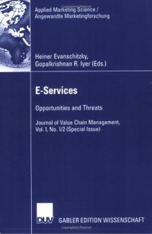 E-Services: Opportunities and Threats