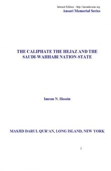 The caliphate, the hejaz and the Saudi-Wahhabi nation-state (Ansari memorial series)