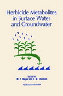 Herbicide Metabolites in Surface Water and Groundwater