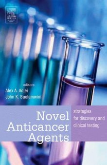 Novel anticancer agents : strategies for discovery and clinical testing