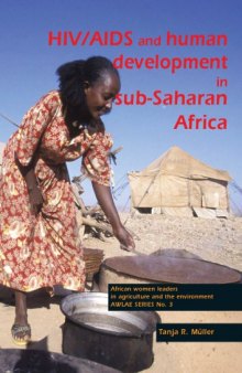 HIV/AIDS and human development in sub-Saharan Africa: Impact mitigation through agricultural interventions An overview and annotated bibliography