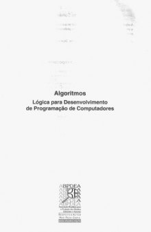 ALGORITMOS - LOGICA PARA DESENVOLVIMENTO: DE PROGRAMAÇAO DE COMPUTADORES  