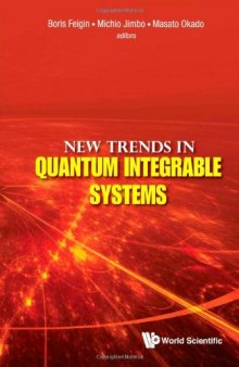 New Trends in Quantum Integrable Systems: Proceedings of the Infinite Analysis 09  