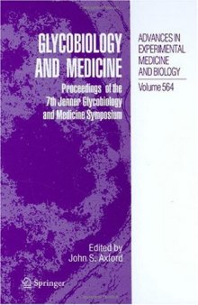 Glycobiology and Medicine: Proceedings of the 7th Jenner Glycobiology and Medicine Symposium