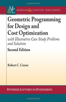 Geometric programming for design and cost optimization