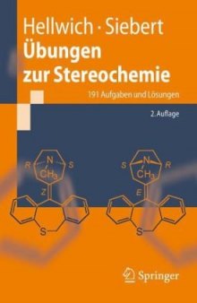 Übungen zur Stereochemie: 191 Aufgaben und Lösungen (Springer-Lehrbuch)