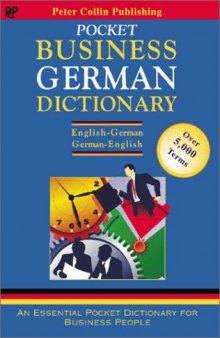 German Business Dictionary: English-German German-English (Bilingual Business Glossary Series)