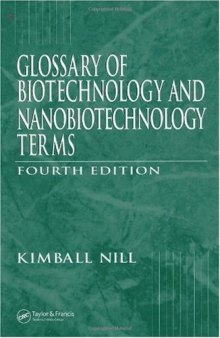 Glossary of Biotechnology and Nanobiotechnology Terms, Fourth Edition