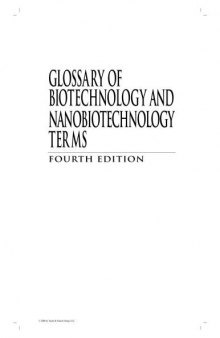 Glossary of Biotechnology Terms, Fourth Edition (Glossary of Biotechnology & Nanobiotechnology Terms)