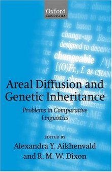 Areal Diffusion and Genetic Inheritance: Problems in Comparative Linguistics (Oxford Linguistics)