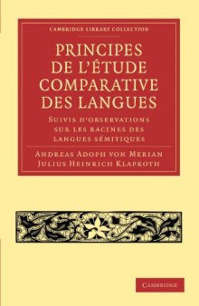 Principes de l'étude comparative des langues : Suivis d'observations sur les racines des langues sémitiques (Cambridge Library Collection - Linguistics)