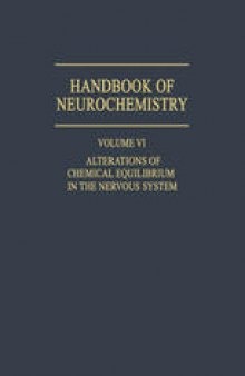 Alterations of Chemical Equilibrium in the Nervous System