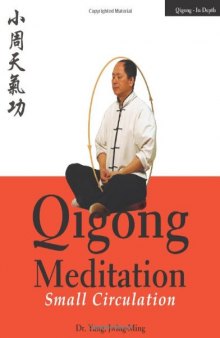 Qigong Meditation: Small Circulation  