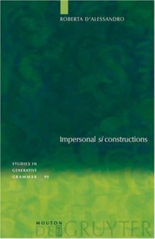 Impersonal ''si'' Constructions: Agreement and Interpretation
