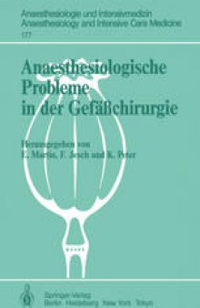 Anaesthesiologische Probleme in der Gefäßchirurgie: 2 Rheingau-Workshop