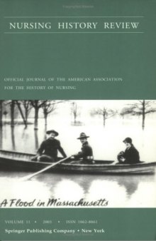 Nursing History Review, Volume 11, 2003: Official Publication of the American Association for the History of Nursing