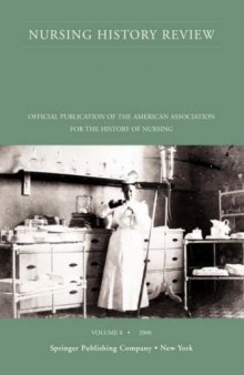 Nursing History Review, Volume 8, 2000: Official Publication of the American Association for the History of Nursing