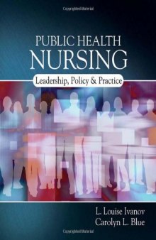 Public Health Nursing: Policy, Politics and Practice  