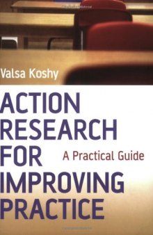 Action Research for Improving Practice: A Practical Guide