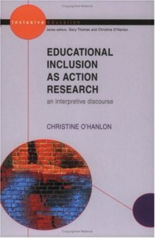 Educational Inclusion as Action Research (Inclusive Education)