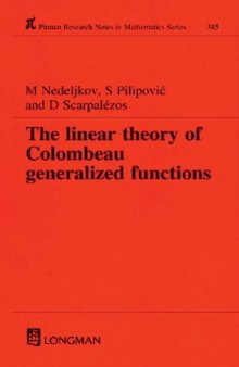 The linear theory of Colombeau generalized functions