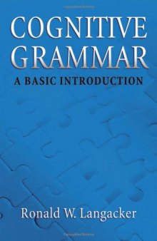 Cognitive Grammar: An Introduction (2008)