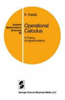 Operational Calculus: A Theory of Hyperfunctions