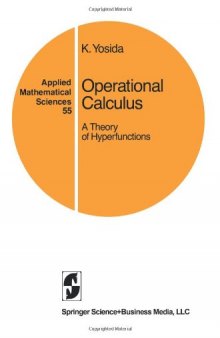 Operational Calculus: A Theory of Hyperfunctions