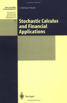 Stochastic Calculus and Financial Applications (Stochastic Modelling and Applied Probability 45)  